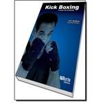 Kick Boxing - a Arte de Ensinar