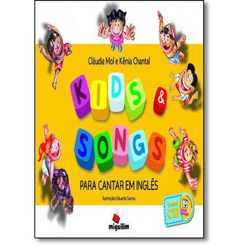 Kids & Songs: para Cantar em Ingles