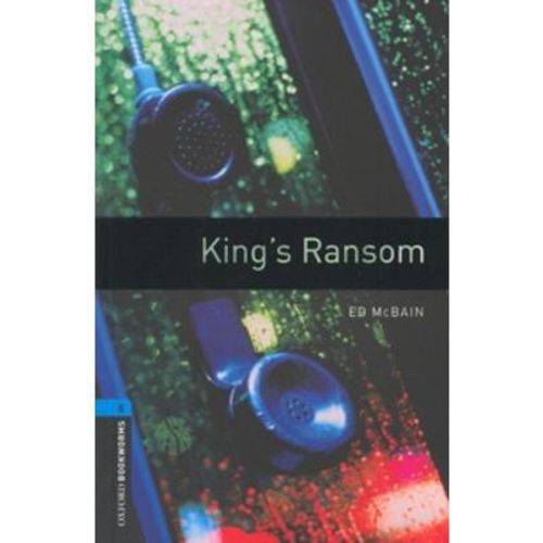 King's Ransom ( Oxford Bookworm Library 5 ) 3 Ed.