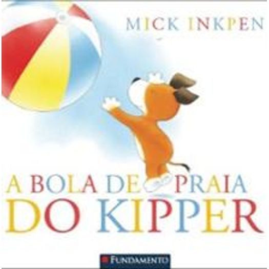 Kipper - a Bola de Praia do Kipper - Fundamento