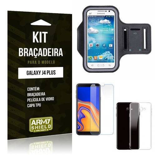 Kit Braçadeira Galaxy J4 Plus Braçadeira + Película + Capa - Armyshield