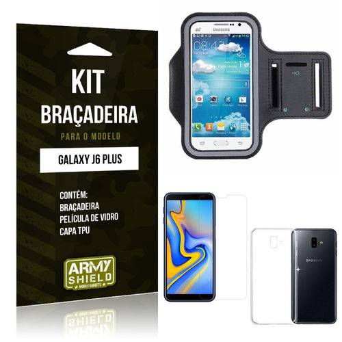 Kit Braçadeira Galaxy J6 Plus Braçadeira + Película + Capa - Armyshield