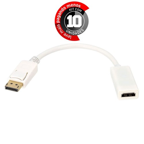 Kit com 10 Adaptador DisplayPort para HDMI Branco