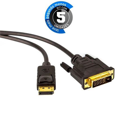 Kit com 5 Adaptador DisplayPort para DVI Macho 5 Metros