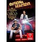 Kit DVD + CD - Edson & Hudson - Faço um Circo Pra Você