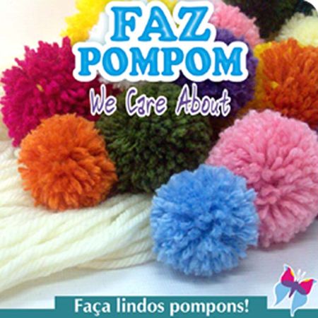 Kit Faz Pompom We Care About