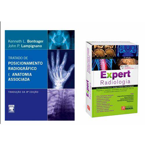 Kit Radiologia: Expert de Radiologia 2ª Edição + Bontrager: Tratado de Posicionamento Radiográfico 8º Edição