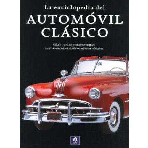 La Enciclopédia Del Automóvil Clásico