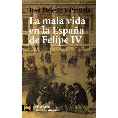 La Mala Vida En La España de Felipe IV