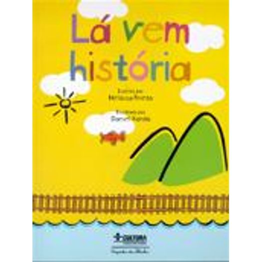 La Vem Historia - Cia das Letras