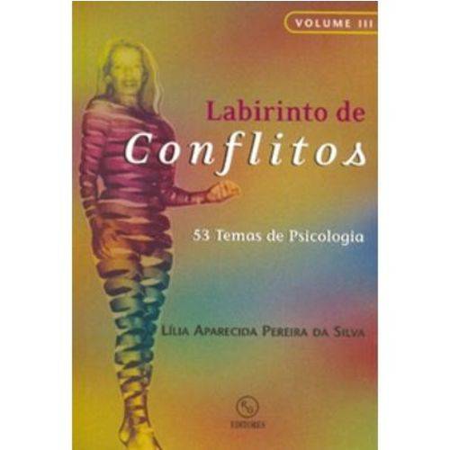 Labirinto de Conflitos - 53 Temas de Psicologia - Vol. III