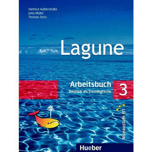 Lagune 3 - Deutsch Als Fremdsprache - Arbeitsbuch - Hueber