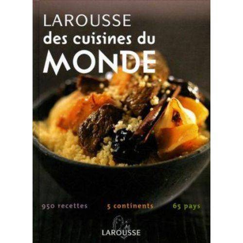 Larousse Des Cuisines Du Monde
