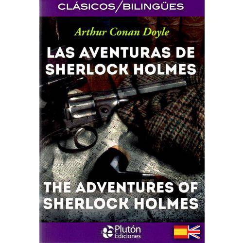Las Aventuras de Sherlock Holmes / The Adventures Of Sherlock Holmess - Colección Clásicos Bilingües