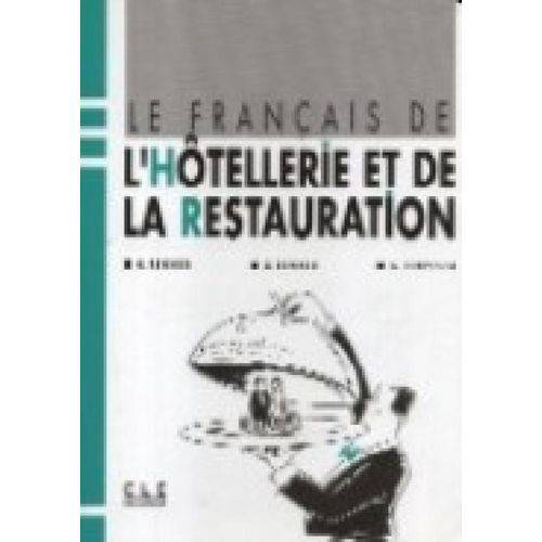 Le Français de L'hôtellerie Et de La Restauration - Livre de L'élève - Cle International