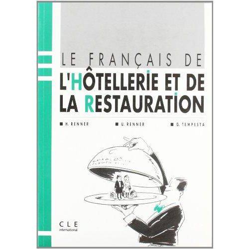 Le Français de L'Hotellerie Et de La Restauration