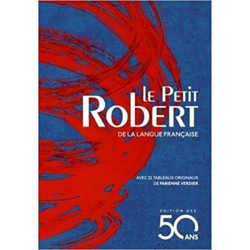 Le Petit Robert de La Langue Française 2018