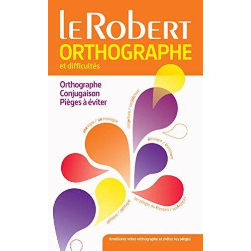 Le Robert Orthographe Et Difficultés - 2016