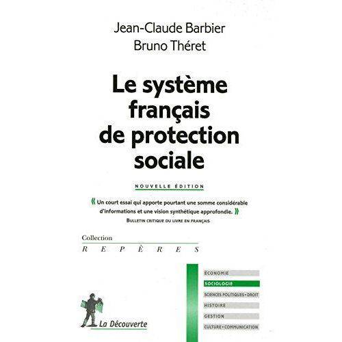 Le Systeme Français de Protection Sociale