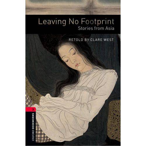 Leaving no Footprint - Stories From Asia - Level 3 - 3rd Ed