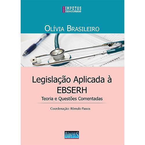 Legislação Aplicada à Ebserh - Teoria e Questões Comentadas - 1ª Ed.