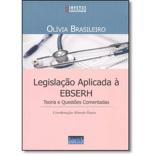Legislação Aplicada à Ebserh: Teoria e Questões Comentadas