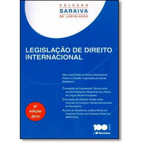 Legislacao de Direito Internacional - Colecao Saraiva de Legislacao