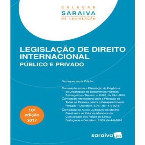 Legislacao de Direito Internacional - Publico e Privado - 10 Ed