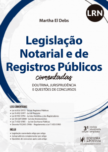 Legislação Notarial e de Registros Públicos Comentada para Concursos (LNR) (2018)