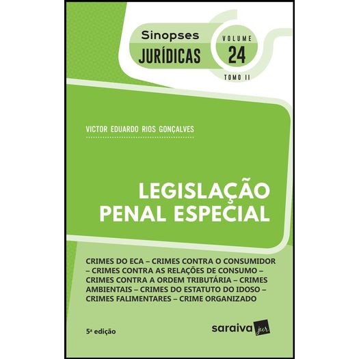 Legislacao Penal Especial - Vol 24 - Tomo 2 - Sinopses Juridicas - Saraiva