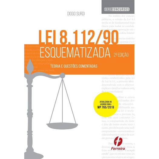 Lei 8.112 Esquematizada - Ferreira