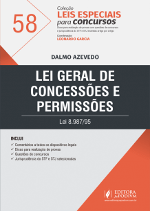 Leis Especiais para Concursos - V.58 - Lei Geral de Concessões e Permissões (2019)