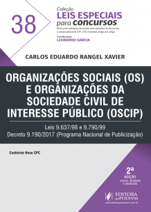 Leis Especiais para Concursos - V.38 - Organizações Sociais (OS) e Organizações da Sociedade Civil de Interesse Público (OSCIP) (2019)