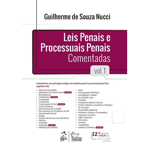 Leis Penais e Processuais Penais Comentadas - Vol 1- Forense