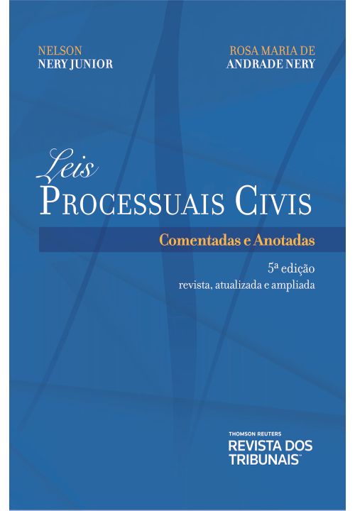 Leis Processuais Civis Comentadas e Anotadas 5º Edição