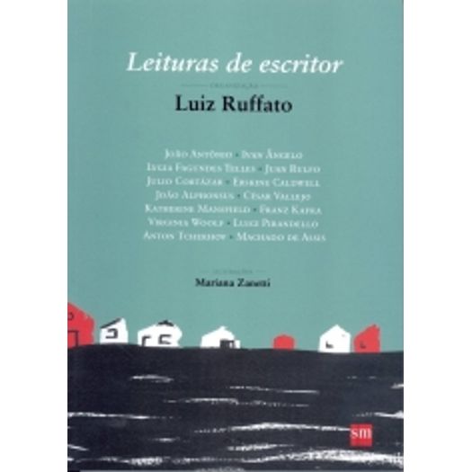 Leituras de Escritor Luiz Ruffato - Sm