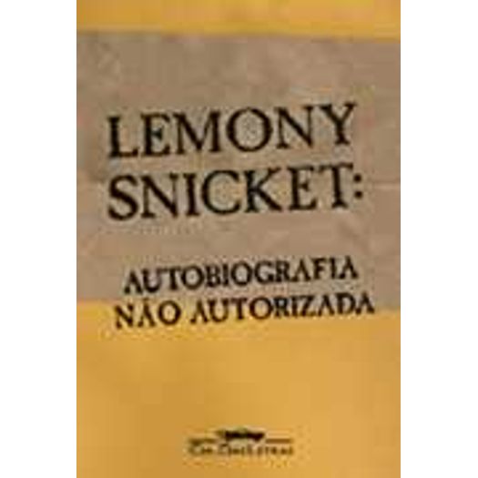 Lemony Snicket - Cia das Letras