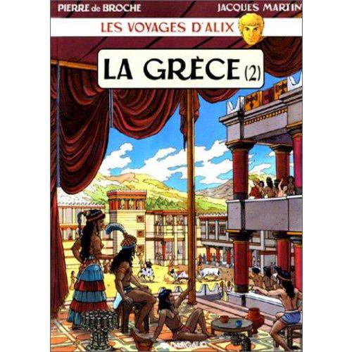 Les Voyages D'Alix - Grece, Tome 2