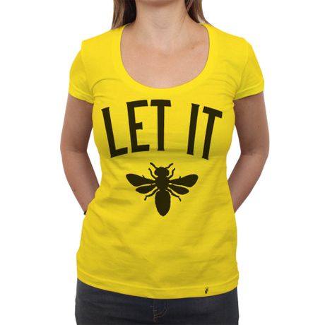 Let It Bee - Camiseta Clássica Feminina