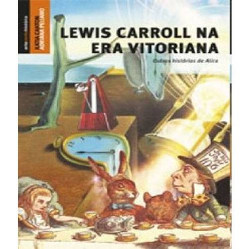 Lewis Carroll na Era Vitoriana - 2 Ed