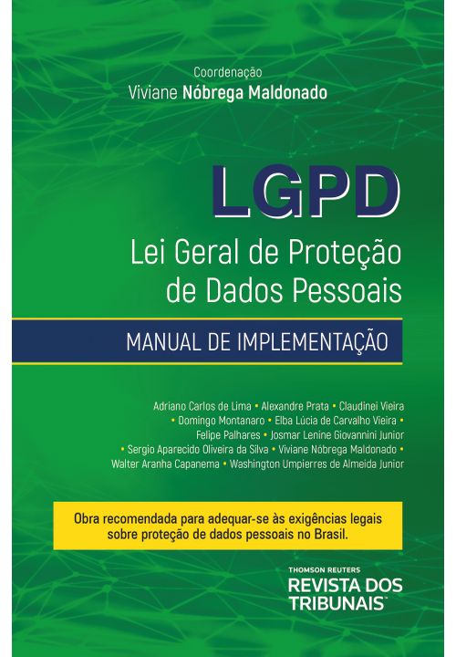 LGPD Lei Geral de Proteção de Dados Pessoais: Manual de Implementação