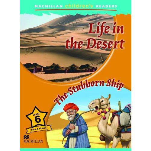 Life In The Desert – The Stubborn Ship – Level 6 - Macmillan Children´S Readers