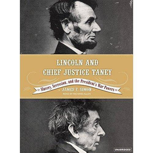 Lincoln And Chief Justice Taney