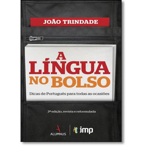 Língua no Bolso, A: Dicas de Português para Todas as Ocasiões