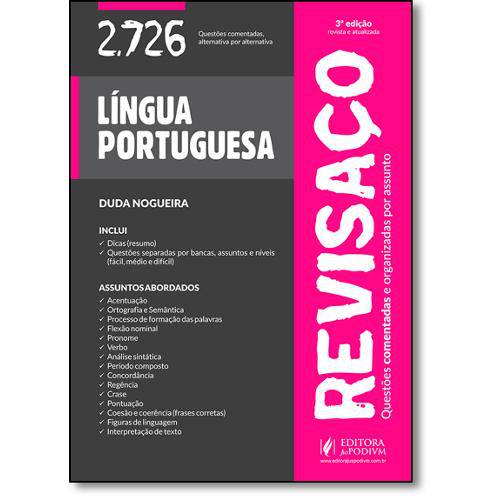 Língua Portuguesa: 2.740 Questões Comentadas e Organizadas por Assunto - Coleção Revisaço