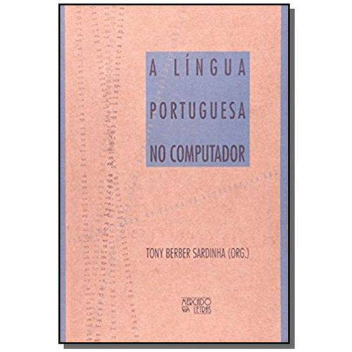 Lingua Portuguesa no Computador, a - as Faces da L