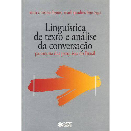 Linguística de Texto e Análise da Conversação - Panorama das Pesquisas no Brasil