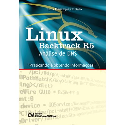 Linux Backtrack R5 Análise de DNS - Praticando e Obtendo Informações