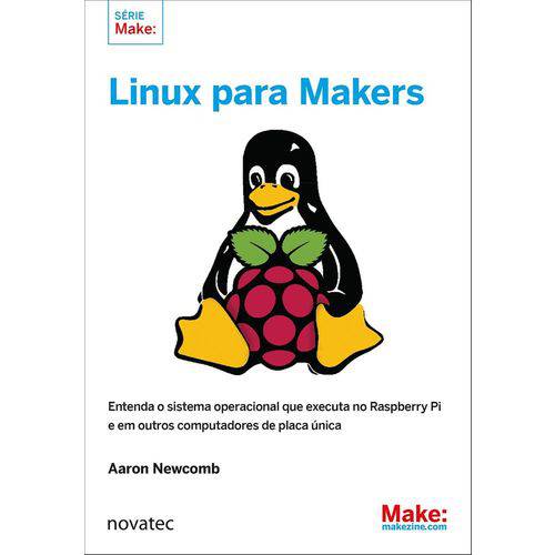 Linux para Makers - Novatec