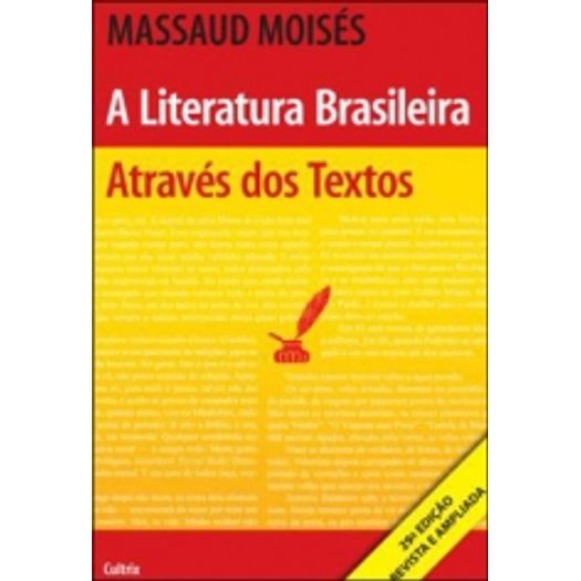 Literatura Brasileira Atraves dos Textos, a - Cultrix